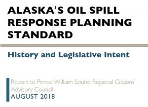 Cover of report titled "Alaska's Oil Spill Response Planning Standard - History and Legislative Intent