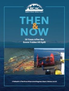 Image of cover of Then and Now 30 Years After the Exxon Valdez Oil Spill